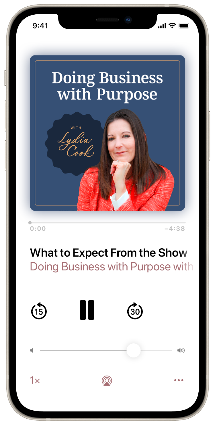 Lydia Cook Podcast | Doing Business with Purpose with Lydia Cook